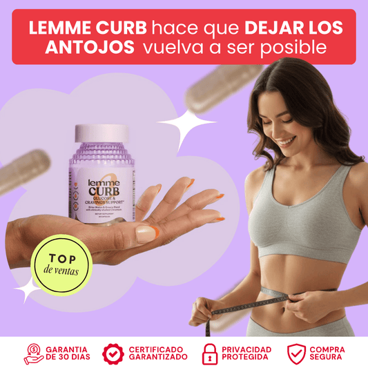 LEMME CURB| Cápsulas apoyo a la glucosa y los antojos